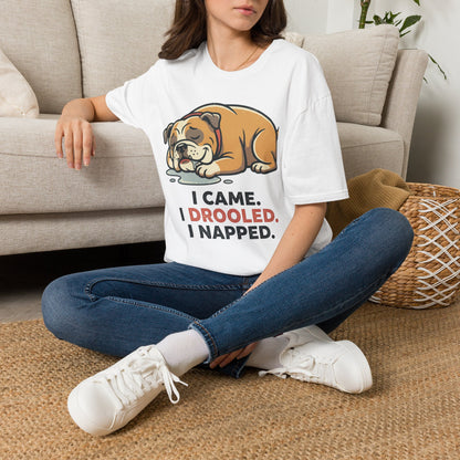 Bulldog Nap T-Shirt — "I Came. I Drooled. I Napped." Cute Sleeping Dog Tee