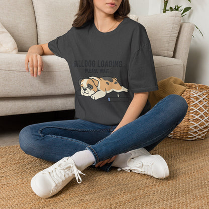 Bulldog Loading T-Shirt — Funny Cute Dog Graphic Tee