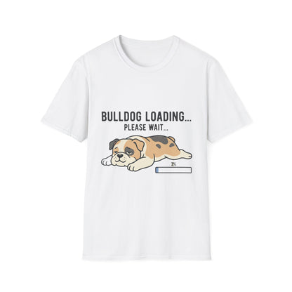 Bulldog Loading T-Shirt — Funny Cute Dog Graphic Tee