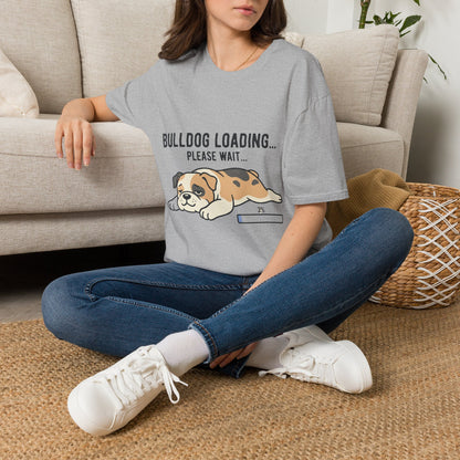 Bulldog Loading T-Shirt — Funny Cute Dog Graphic Tee